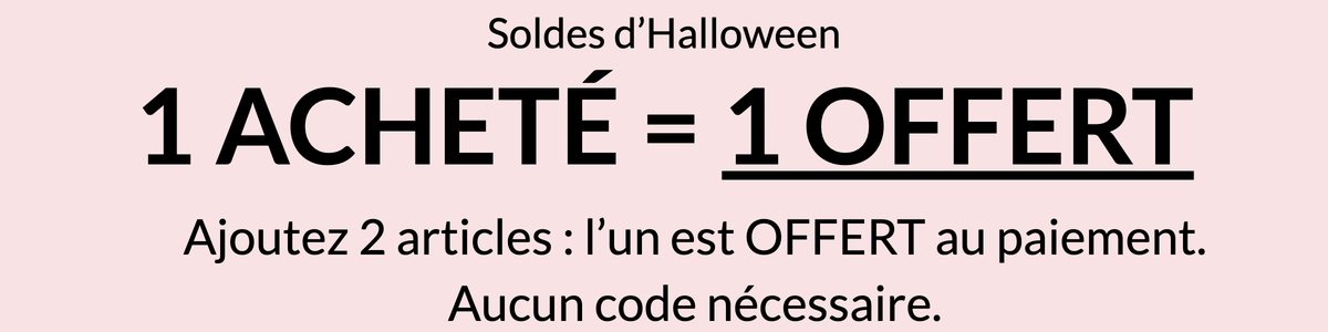 Soldes d'Halloween : 1 acheté = 1 offert